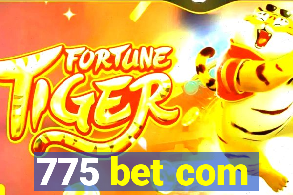 775 bet com